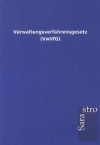 'Verwaltungsverfahrensgesetz (VwVfG)' Von '' - Buch - '978-3-86471-771-0'