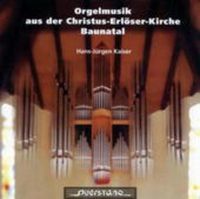 Produktbild: Orgelmusik aus der Christus Erl&ouml;ser Kirche Baunata
