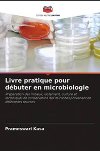 Produktbild: Livre pratique pour d&eacute;buter en microbiologie
