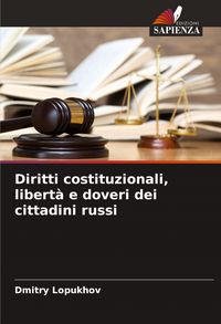 Produktbild: Diritti costituzionali, libert&agrave; e doveri dei cittadini russi