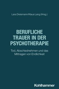 Produktbild: Berufliche Trauer in der Psychotherapie