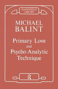 Produktbild: Primary Love and Psychoanalytic Technique
