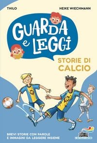 Produktbild: Storie di calcio. Guarda e leggi