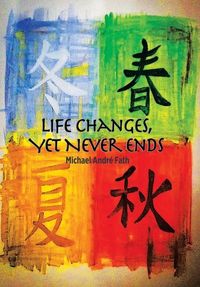 Produktbild: Life Changes, yet Never Ends