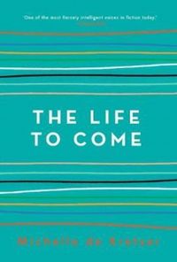 Produktbild: Kretser, M: The Life to Come