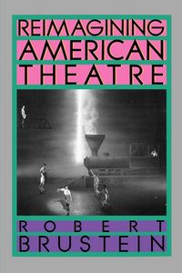 Produktbild: Reimagining American Theatre