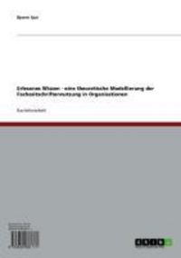 Produktbild: Erlesenes Wissen - eine theoretische Modellierung der Fachzeitschriftennutzung in Organisationen