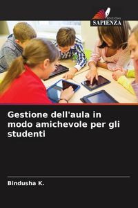 Produktbild: Gestione dell'aula in modo amichevole per gli studenti