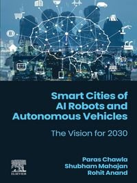 Produktbild: Smart Cities of AI Robots and Autonomous Vehicles