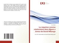 Produktbild: La n&eacute;gation comme relation&egrave;me dans Ngum a Jemea de David Mbanga