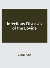 Produktbild: Infectious Diseases of the Bovine