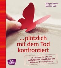 Produktbild: ... pl&ouml;tzlich mit dem Tod konfrontiert