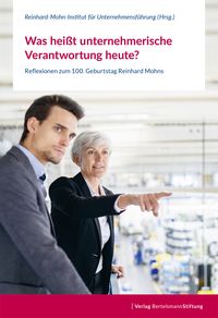 Produktbild: Was hei&szlig;t unternehmerische Verantwortung heute?