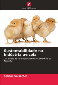 Produktbild: Sustentabilidade na ind&uacute;stria av&iacute;cola
