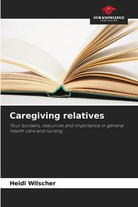 Produktbild: Caregiving relatives