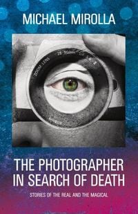 Produktbild: The Photographer in Search of Death