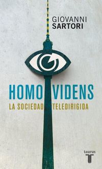 Produktbild: Homo videns : la sociedad teledirigida