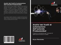 Produktbild: Analisi dei livelli di automazione dell'azienda Produsiembal