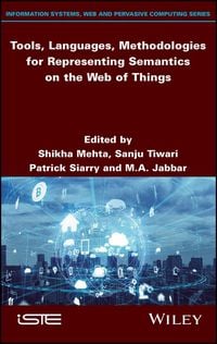 Produktbild: Tools, Languages, Methodologies for Representing Semantics on the Web of Things