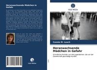 Produktbild: Heranwachsende M&auml;dchen in Gefahr