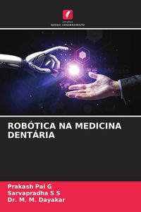 Produktbild: Rob&oacute;tica Na Medicina Dent&aacute;ria
