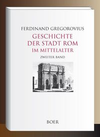 Produktbild: Geschichte der Stadt Rom im Mittelalter, Band 2