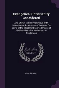 Produktbild: Evangelical Christianity Considered