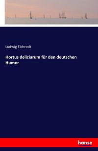 Produktbild: Hortus deliciarum f&uuml;r den deutschen Humor