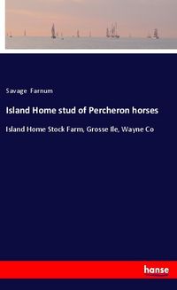 Produktbild: Island Home stud of Percheron horses