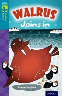 Produktbild: Oxford Reading Tree TreeTops Fiction: Level 9 More Pack A: Walrus Joins In