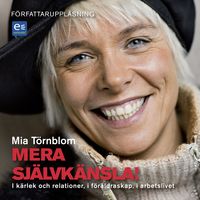 Produktbild: Mera sj&auml;lvk&auml;nsla! : I k&auml;rlek och relationer, i f&ouml;r&auml;ldraskap, i arbetslivet