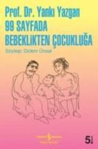 Produktbild: 99 Sayfada Bebeklikten Cocukluga