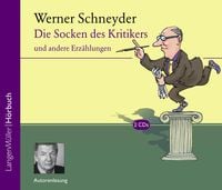 Bild vom Artikel Die Socken des Kritikers vom Autor Werner Schneyder