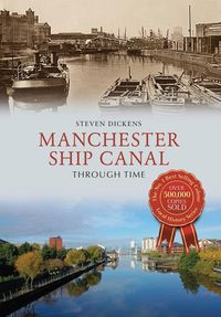 Produktbild: Manchester Ship Canal Through Time