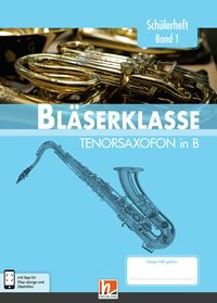 Produktbild: Leitfaden Bl&auml;serklasse. Sch&uuml;lerheft Band 1 - Tenorsaxofon