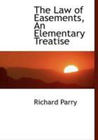 Produktbild: The Law of Easements, an Elementary Treatise