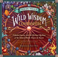 Produktbild: Maia Toll's Wild Wisdom Companion