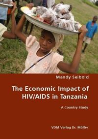 Produktbild: The Economic Impact of HIV/AIDS in Tanzania