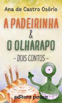 Produktbild: A padeirinha e O olharapo - dois contos