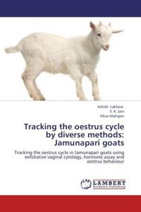 Produktbild: Lakhera, A: Tracking the oestrus cycle by diverse methods: J