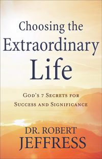 Produktbild: Choosing The Extraordinary Lif