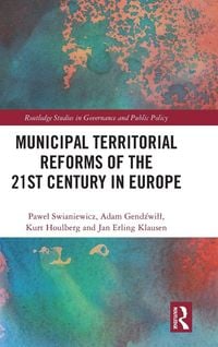 Produktbild: Municipal Territorial Reforms of the 21st Century in Europe