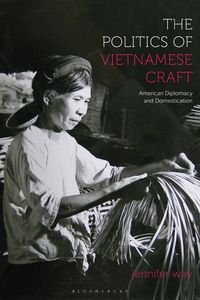 Produktbild: Politics Of Vietnamese Craft