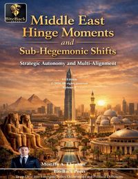 Produktbild: Middle East Hinge Moments and Sub-Hegemonic Shifts