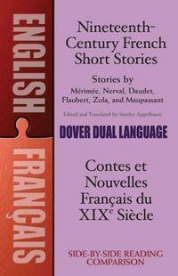 Produktbild: Nineteenth-Century French Short Stories (Dual-Language)