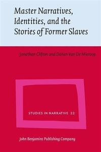Produktbild: Master Narratives, Identities, and the Stories of Former Slaves