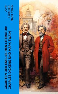 Produktbild: Giganten der englischen Literatur: Charles Dickens und Mark Twain