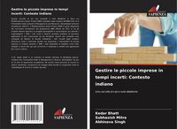 Produktbild: Gestire le piccole imprese in tempi incerti: Contesto indiano