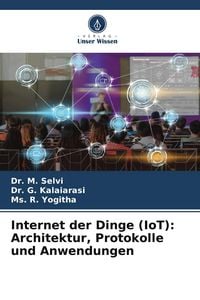 Produktbild: Internet der Dinge (IoT): Architektur, Protokolle und Anwendungen