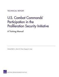 Produktbild: U.S. Combat Commands' Participation in the Proliferation Security Initiative